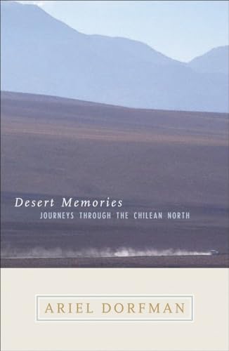 9780792262404: Desert Memories: Journeys Through the Chilean North [Lingua Inglese]