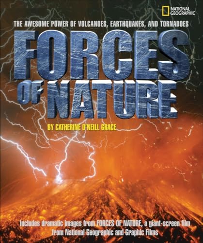 Stock image for Forces of Nature : The Awesome Power of Volcanoes, Earthquakes, and Tornadoes for sale by Better World Books