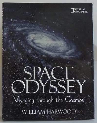 Stock image for Space Odyssey: Voyaging Through the Cosmos for sale by SecondSale