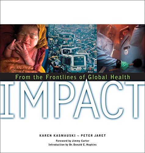 Beispielbild fr Impact : On the Frontlines of Global Health zum Verkauf von Better World Books