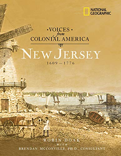 9780792263852: Voices from Colonial America: New Jersey: 1609-1776 (National Geographic Voices from ColonialAmerica)