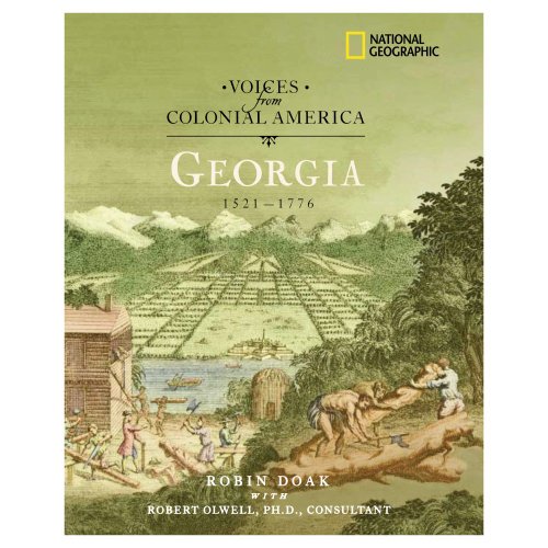 9780792263890: Voices from Colonial America: Georgia 1629-1776