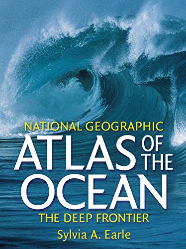 9780792264262: ATLAS OF THE OCEAN, THE DEEP FRONTIER