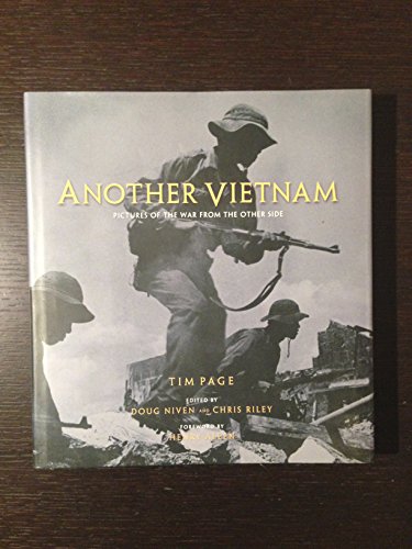 Another Vietnam: Pictures of the War from the Other Side [INSCRIBED]