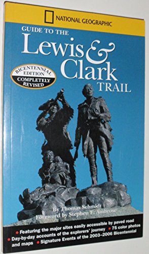 Beispielbild fr National Geographic Guide to the Lewis & Clark Trail zum Verkauf von Wonder Book