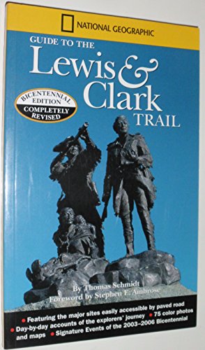 9780792264712: National Geographic Guide to the Lewis & Clark Trail
