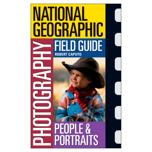 Beispielbild für National Geographic Photography Field Guide: People and Portraits zum Verkauf von SecondSale