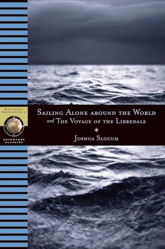 Imagen de archivo de Sailing Alone Around the World and the Voyage of the Libredade a la venta por Better World Books
