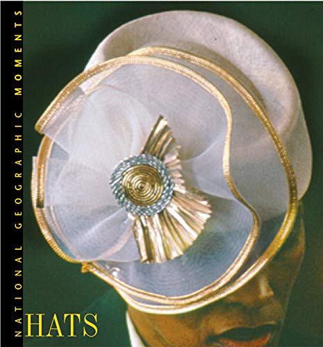 Imagen de archivo de National Geographic Moments: Hats a la venta por Wonder Book