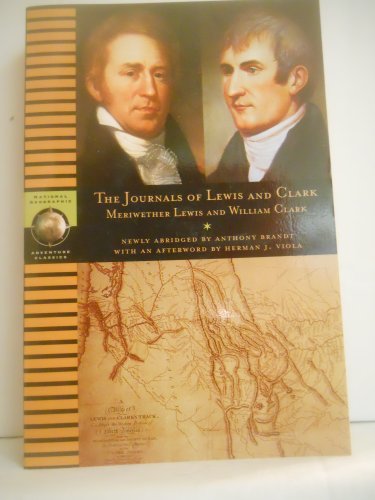 Stock image for The Journals of Lewis and Clark (National Geographic Adventure Classics) for sale by Gulf Coast Books