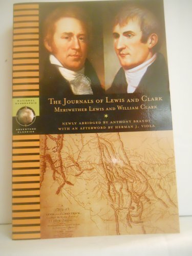 9780792266204: The Journals of Lewis and Clark (National Geographic Adventure Classics)