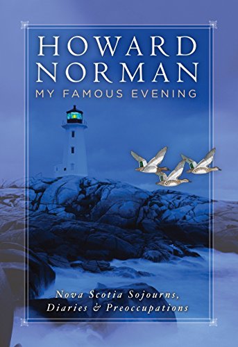 9780792266303: My Famous Evening: Nova Scotia Sojourns, Diaries, and Preoccupations (National Geographic Directions): Nova Scotia Sojourns, Diaries, & Preoccupations