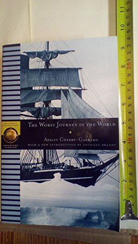 Imagen de archivo de Worst Journey in the World (NG Adventure Classics) a la venta por Ergodebooks