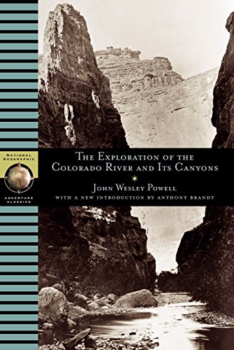9780792266365: Exploration of the Colorado River and Its Canyons (National Geographic Adventure Classics)