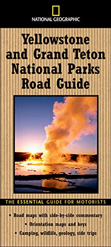 Stock image for National Geographic Road Guide to Yellowstone and Grand Teton National Parks (National Geographic Road Guides) for sale by Wonder Book