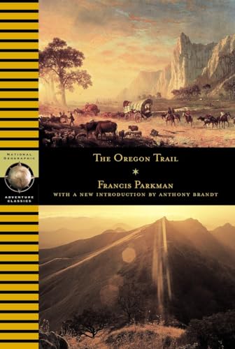 Oregon Trail - Francis Parkman