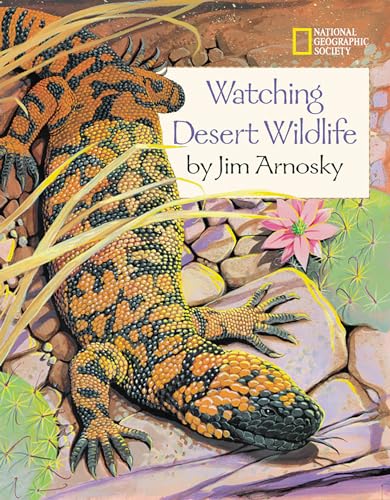 9780792267379: Watching Desert Wildlife (Watching Wildlife With Jim Arnosky)