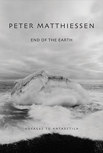 Stock image for End of the Earth: Voyaging to Antarctica for sale by BooksRun