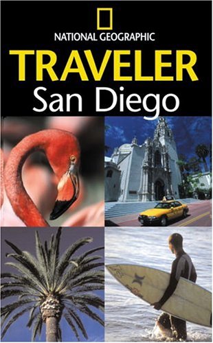 Stock image for The National Geographic Traveler: San Diego for sale by Books From California