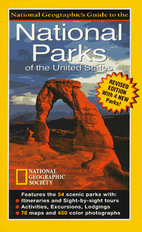 Imagen de archivo de NATIONAL GEOGRAPHIC'S GUIDE TO THE NATIONAL PARKS OF THE UNITED STATES (3RD EDITION) a la venta por WONDERFUL BOOKS BY MAIL