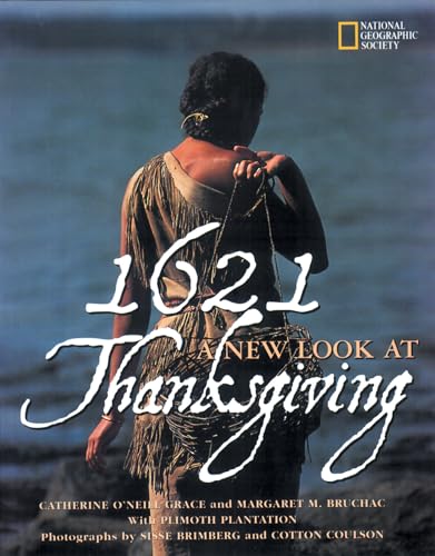 Beispielbild fr 1621: A New Look at Thanksgiving zum Verkauf von SecondSale