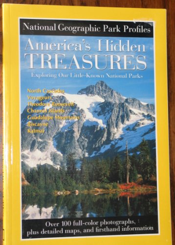 Park Profiles: America's Hidden Treasures (9780792270331) by National Geographic Society