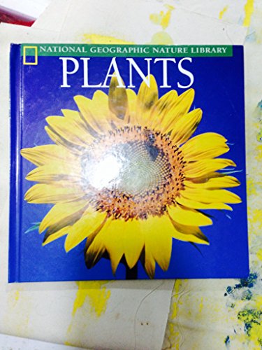 Stock image for Plants (National Geographic Nature Library) for sale by Books-FYI, Inc.