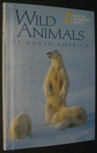Beispielbild fr Wild Animals of North America zum Verkauf von SecondSale