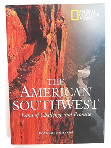9780792270638: The American Southwest: Land of Challenge and Promise (National Geographic Destinations)