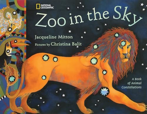 Stock image for Zoo In The Sky: A Book of Animal Constellations for sale by SecondSale