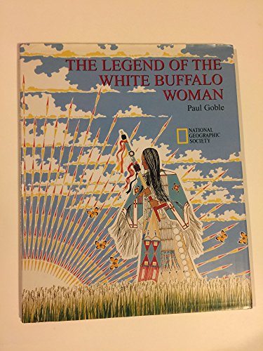 Stock image for The Legend of the White Buffalo Woman for sale by ThriftBooks-Atlanta