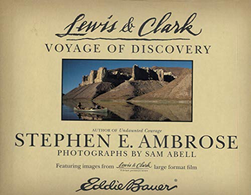 Imagen de archivo de Lewis and Clark Anniv. Ed : Voyage of Discovery a la venta por Better World Books: West