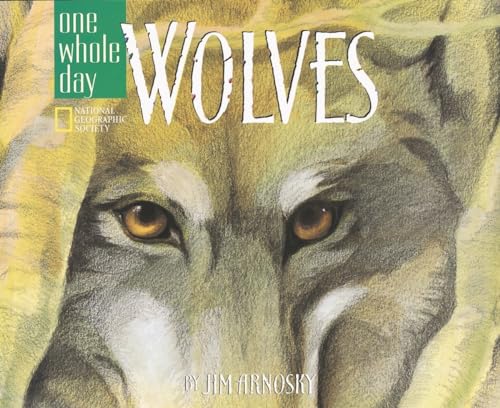 Beispielbild fr Wolves: A One Whole Day Book zum Verkauf von Wonder Book