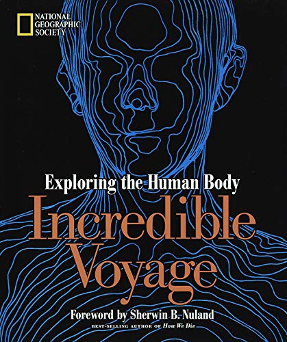 9780792271482: Incredible Voyage: Exploring the Human Body