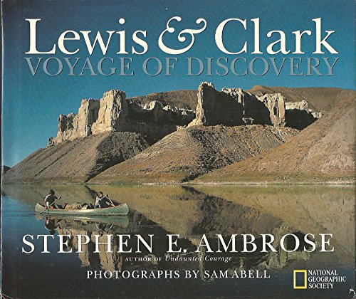 Lewis & Clark Anniv. Ed.: Voyage of Discovery (9780792271543) by [???]