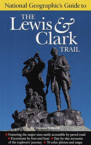 9780792271567: "National Geographic" Guide to the Lewis and Clark Trail [Idioma Ingls]