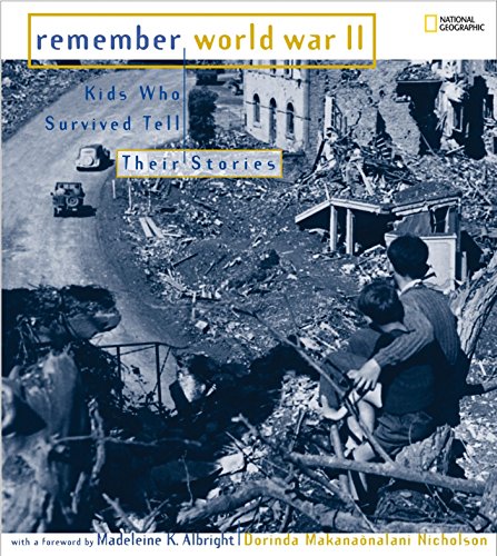 Stock image for Remember World War II (Direct Mail Edition) : Kids Who Survived Tell Their Stories for sale by Better World Books: West