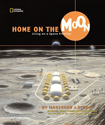 Stock image for Home on the Moon: Living on a Space Frontier for sale by Your Online Bookstore