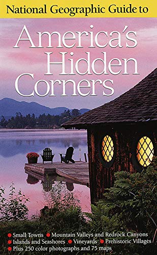 Stock image for National Geographic Guide to America's Hidden Corners for sale by Gulf Coast Books