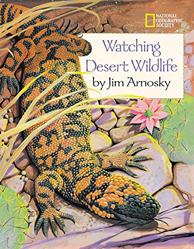 9780792273042: Watching Desert Wildlife (Watching Wildlife With Jim Arnosky)
