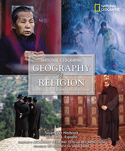 Stock image for Geography of Religion : Where God Lives, Where Pilgrims Walk for sale by Better World Books: West