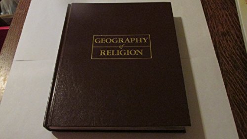 Beispielbild fr Geography of Religion : Where God Lives, Where Pilgrims Walk zum Verkauf von Better World Books