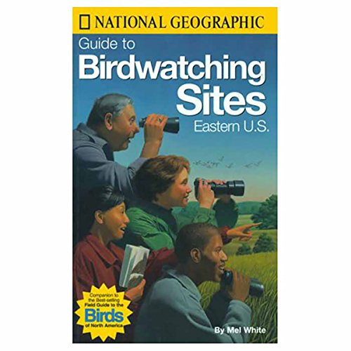 Stock image for National Geographic Guide to Bird Watching Sites, Eastern Us for sale by ThriftBooks-Dallas
