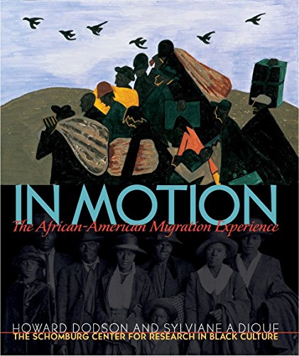 Beispielbild fr In Motion: The African-American Migration Experience zum Verkauf von Hawking Books