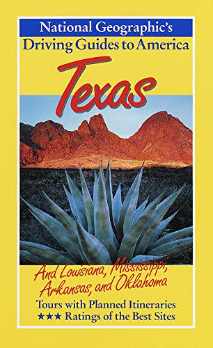 Stock image for National Geographic Driving Guide To America: Texas, And Louisiana, Mississippi, Arkansas, And Oklahoma for sale by HPB-Diamond