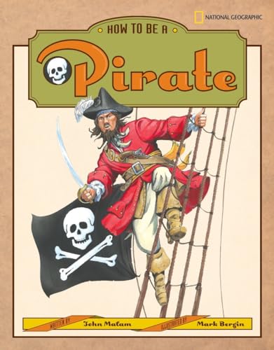 Stock image for How to Be a Pirate for sale by Better World Books