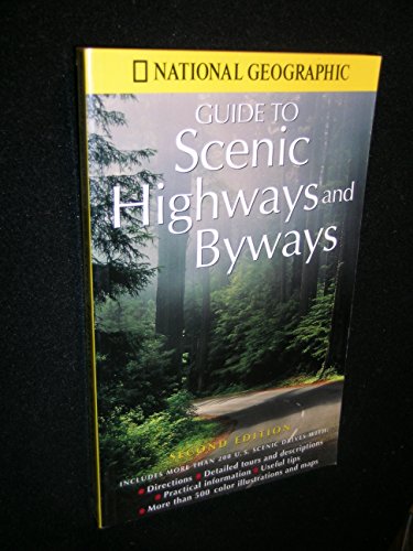 National Geographic Guide to Scenic Highways and Byways: Second Edition (9780792274681) by National Geographic Society