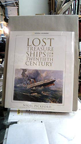 Beispielbild fr Lost Treasure Ships of the Twentieth Century zum Verkauf von Better World Books