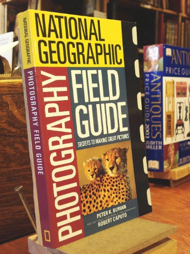 9780792274988: National Geographic Photographers Field Guide