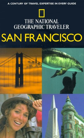 Beispielbild fr The National Geographic Traveler: San Francisco zum Verkauf von Better World Books